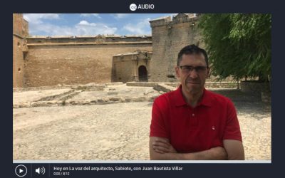 La Voz del Arquitecto ‘Patrimonio Histórico de la ciudad de Sabiote’ (26/05/2020)