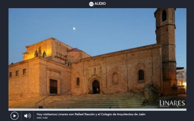 La Voz del Arquitecto ‘Arquitectura en Linares’ (23/06/2020)